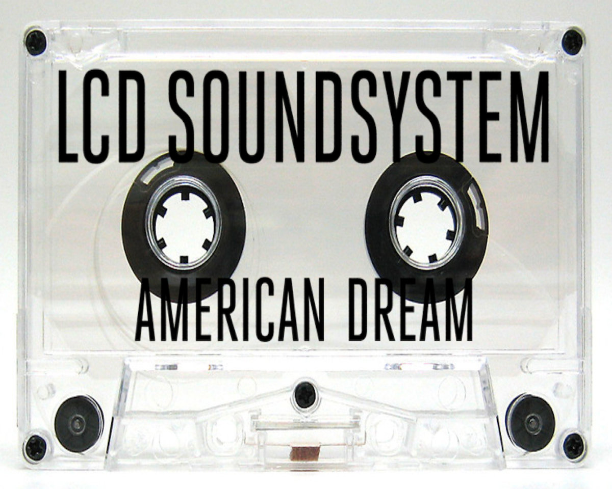 LCD Soundsystem – American Dream