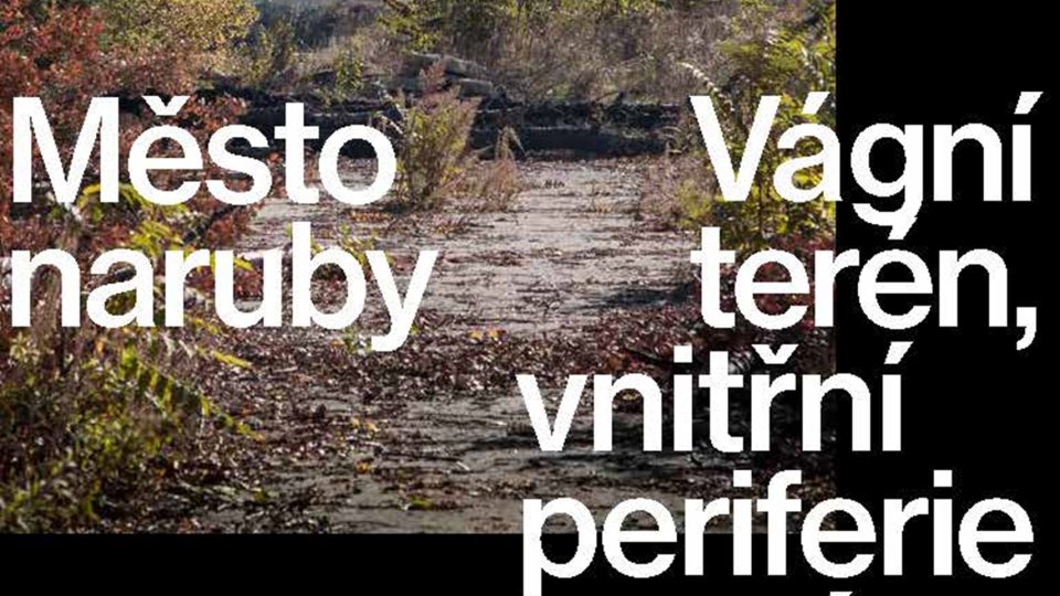 Obálka knihy Město naruby: vágní terén, vnitřní periferie a místa mezi místy